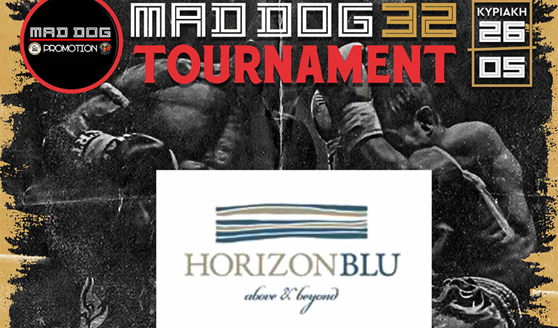 mad dog tournament 32 horizon blu kalamata