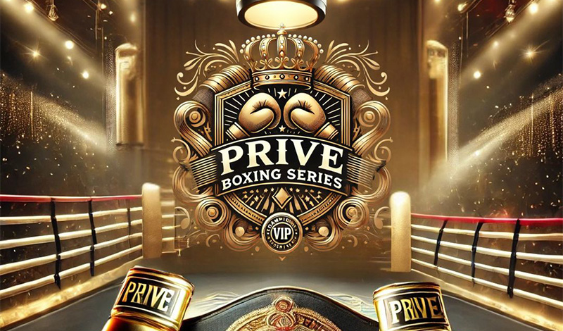 prive boxing series 1